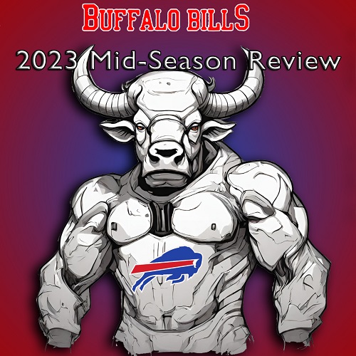 Buffalo Bills 2023 Mid-Season Review